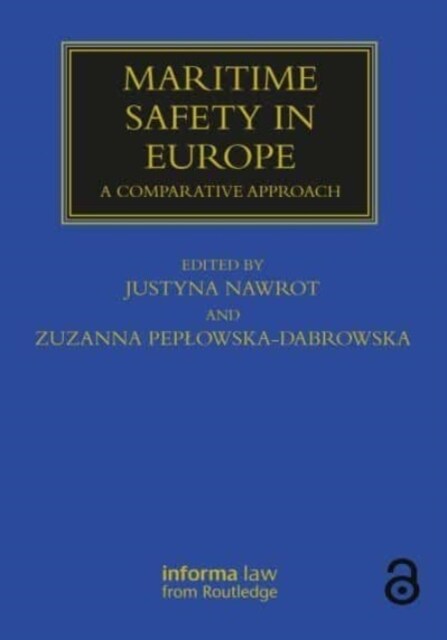 Maritime Safety in Europe : A Comparative Approach (Paperback)