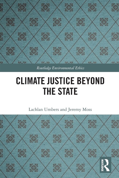 Climate Justice Beyond the State (Paperback, 1)