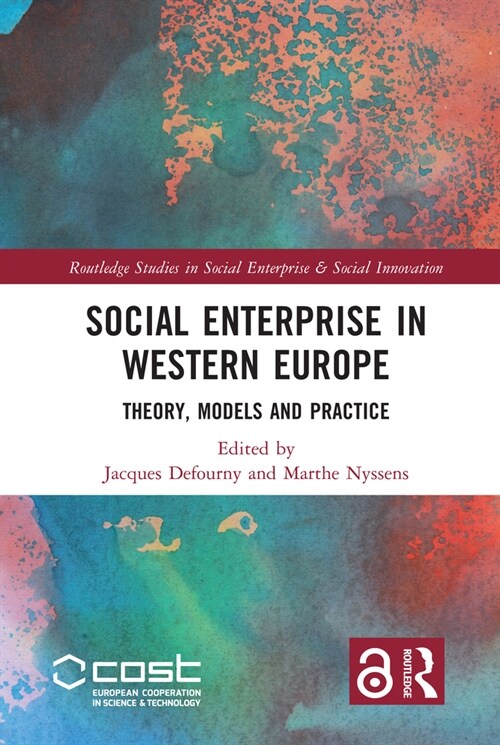 Social Enterprise in Western Europe : Theory, Models and Practice (Paperback)