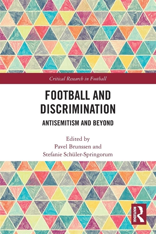 Football and Discrimination : Antisemitism and Beyond (Paperback)