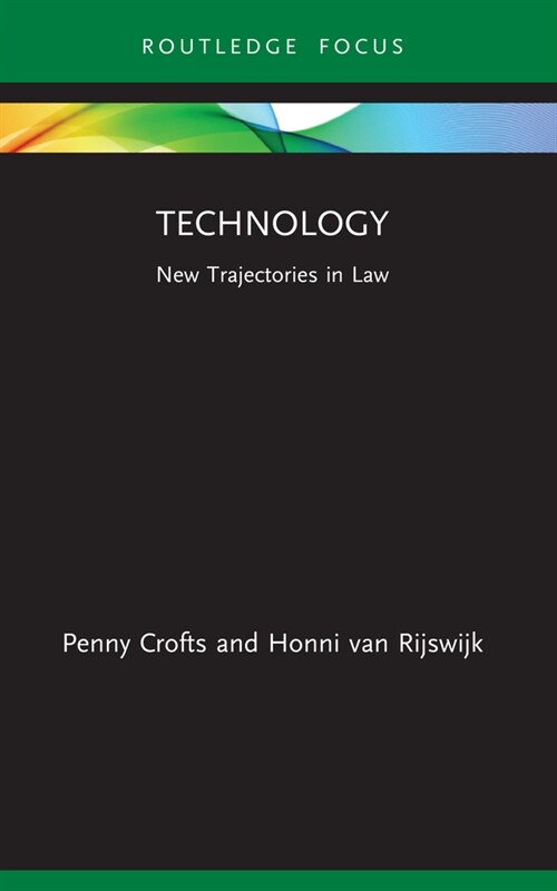 Technology : New Trajectories in Law (Paperback)