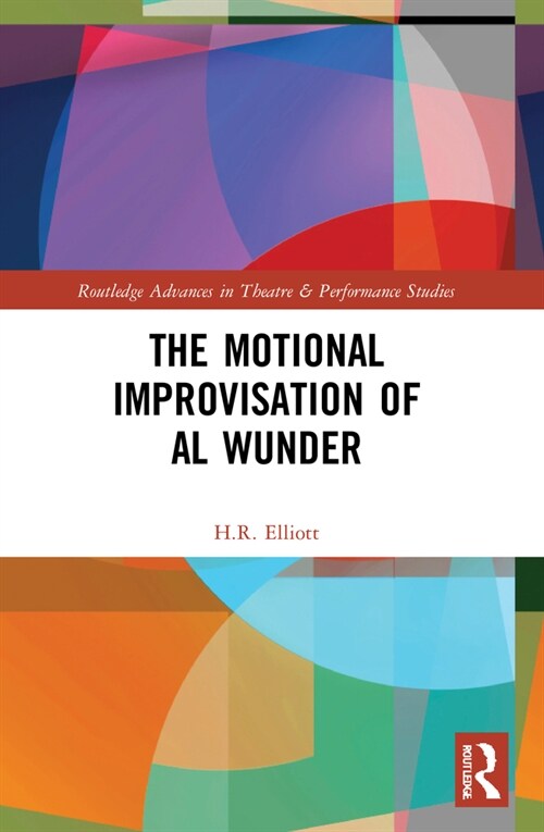 The Motional Improvisation of Al Wunder (Paperback, 1)
