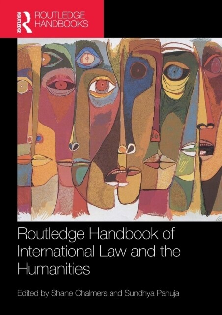 Routledge Handbook of International Law and the Humanities (Paperback, 1)