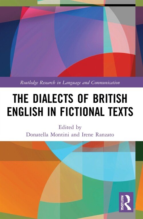 The Dialects of British English in Fictional Texts (Paperback, 1)