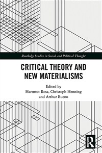 Critical Theory and New Materialisms (Paperback, 1)