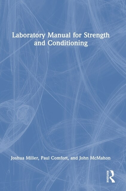 Laboratory Manual for Strength and Conditioning (Hardcover, 1)