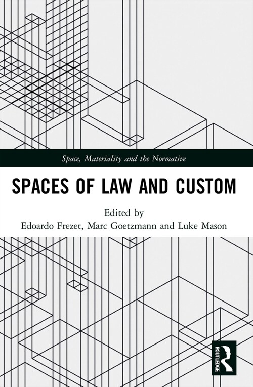 Spaces of Law and Custom (Paperback, 1)