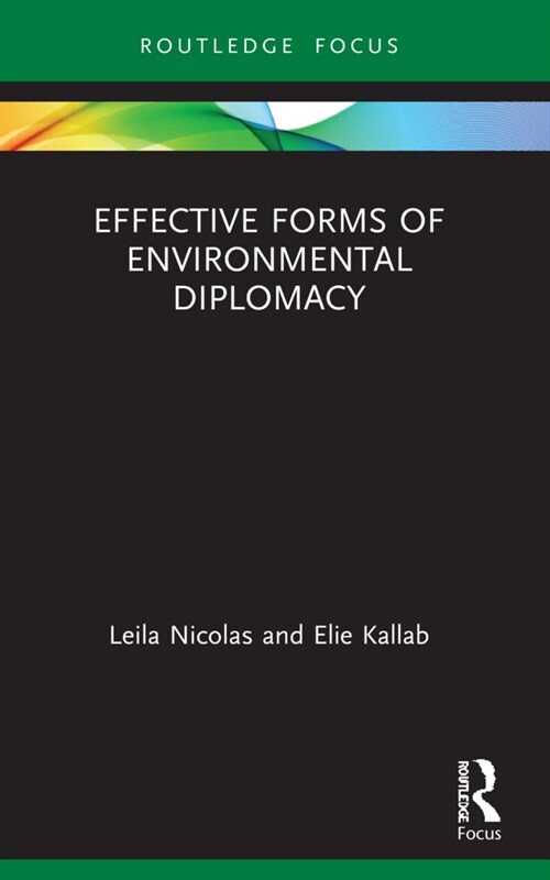 Effective Forms of Environmental Diplomacy (Paperback, 1)