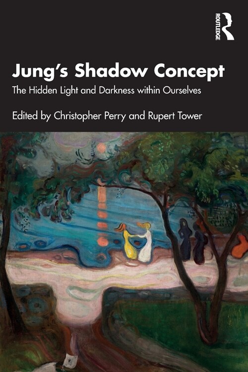 Jungs Shadow Concept : The Hidden Light and Darkness within Ourselves (Paperback)