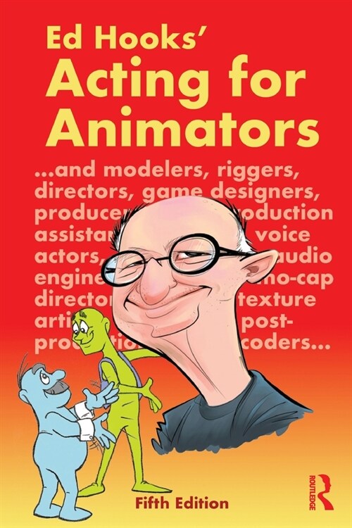 Acting for Animators (Paperback, 5 ed)
