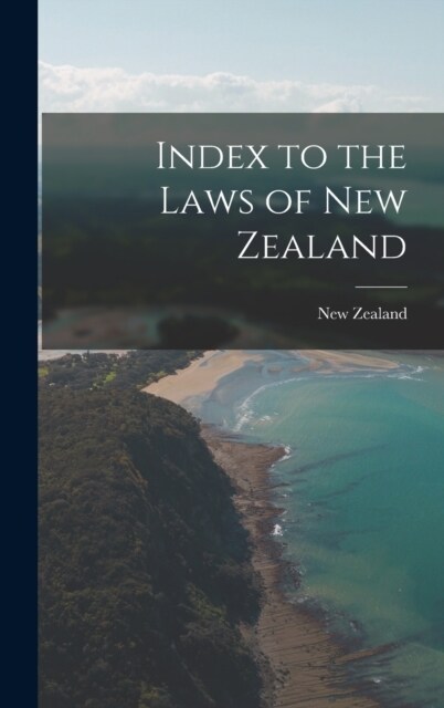 Index to the Laws of New Zealand (Hardcover)