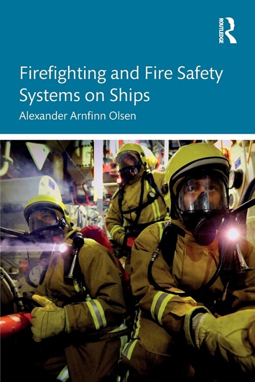 Firefighting and Fire Safety Systems on Ships (Paperback, 1)