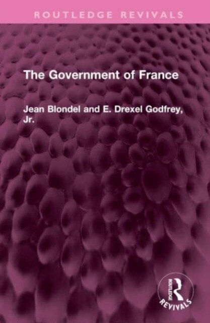 The Government of France (Hardcover, 1)