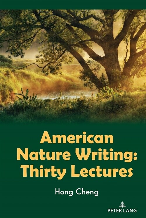 American Nature Writing: Thirty Lectures (Hardcover)