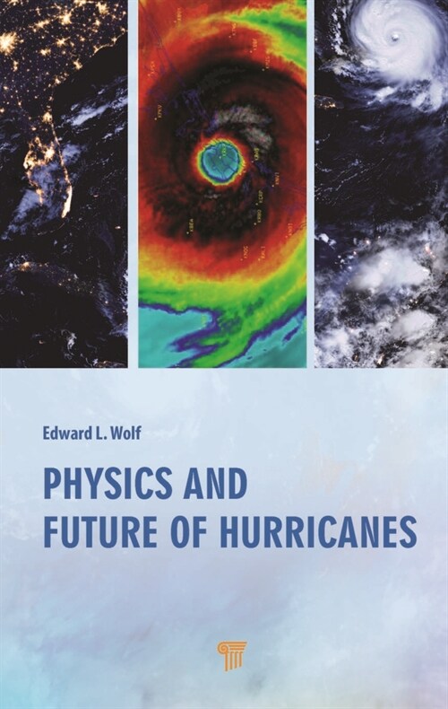 Physics and Future of Hurricanes (Hardcover, 1)