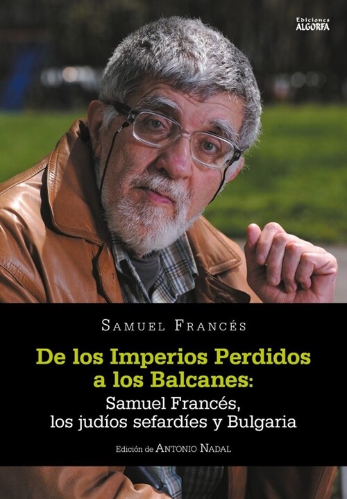 DE LOS IMPERIOS PERDIDOS A LOS BALCANES (Paperback)