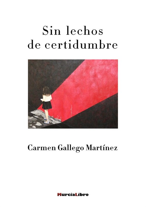 SIN LECHOS DE CERTIDUMBRE (Book)