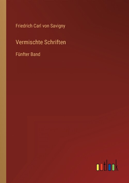 Vermischte Schriften: F?fter Band (Paperback)