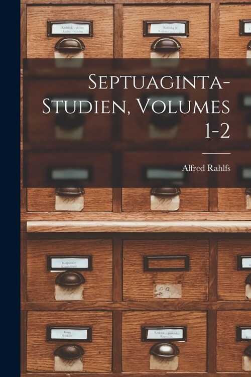 Septuaginta-Studien, Volumes 1-2 (Paperback)