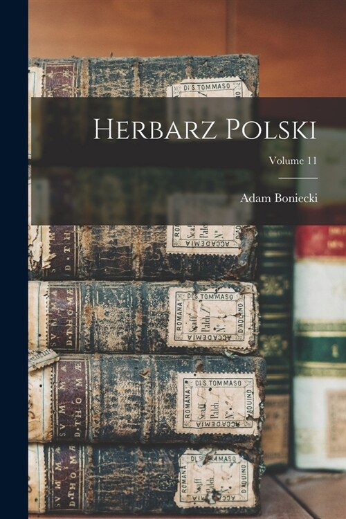 Herbarz Polski; Volume 11 (Paperback)