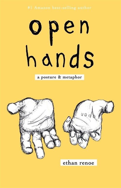 open hands: a posture & metaphor (Paperback)