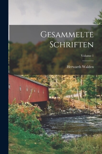 Gesammelte Schriften; Volume 1 (Paperback)