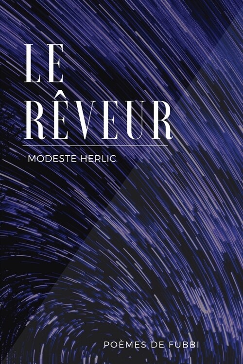 Le R?eur: Po?es de Fubbi (Paperback)