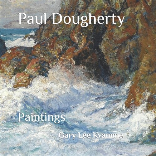 Paul Dougherty: Paintings (Paperback)