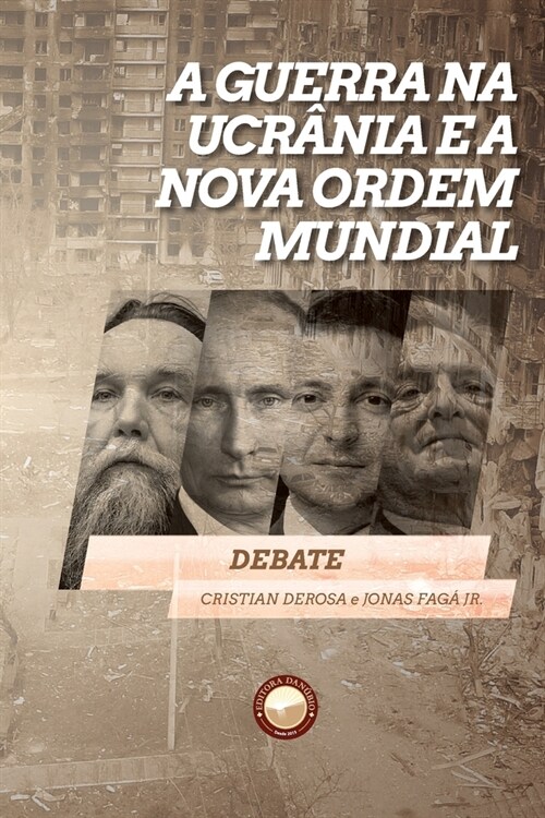 A Guerra na Ucr?ia e a Nova Ordem Mundial (Paperback)