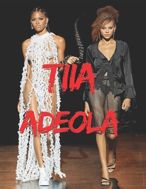 Tiiaa Adeolaa (Paperback)