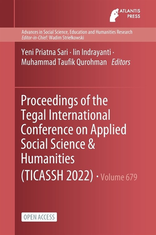 Proceedings of the Tegal International Conference on Applied Social Science & Humanities (TICASSH 2022) (Paperback)