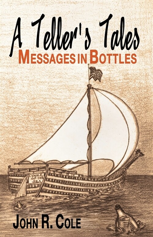 A Tellers Tales: Messages in Bottles (Paperback)