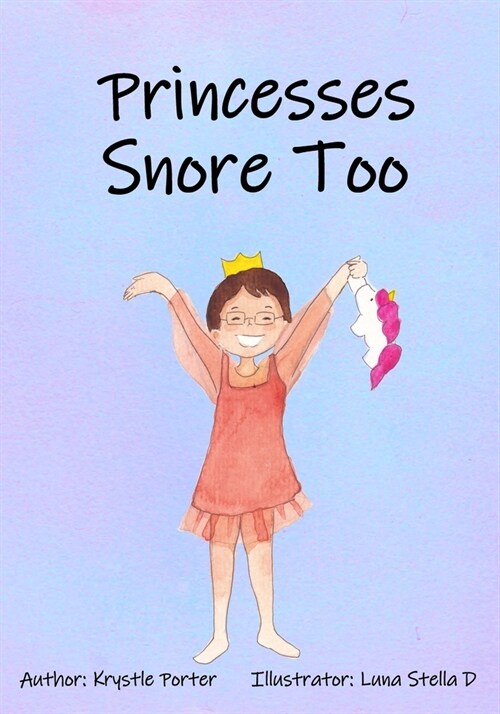 Princesses Snore Too (Paperback)