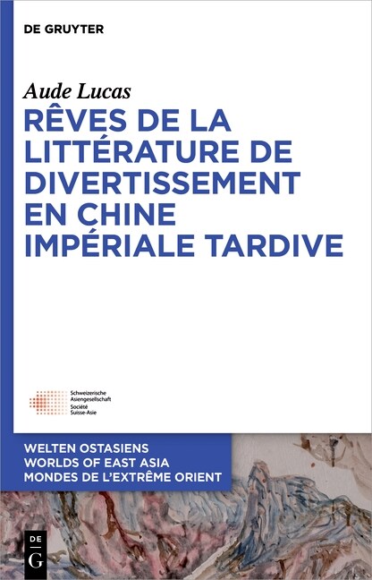 R?es de la Litt?ature de Divertissement En Chine Imp?iale Tardive (Hardcover)