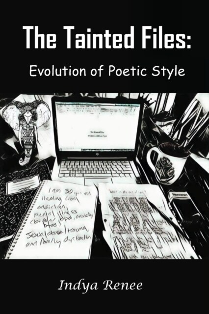 The Tainted Files: Evolution of Poetic Style (Paperback)