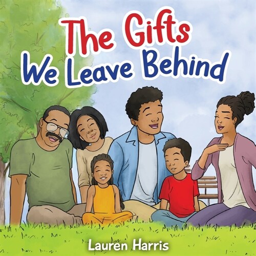 The Gifts We Leave Behind (Paperback)