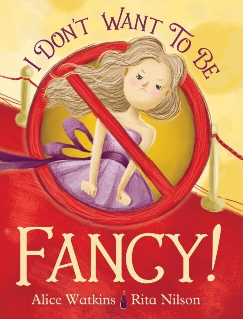 I Dont Want to Be Fancy (Hardcover)