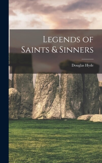 Legends of Saints & Sinners (Hardcover)