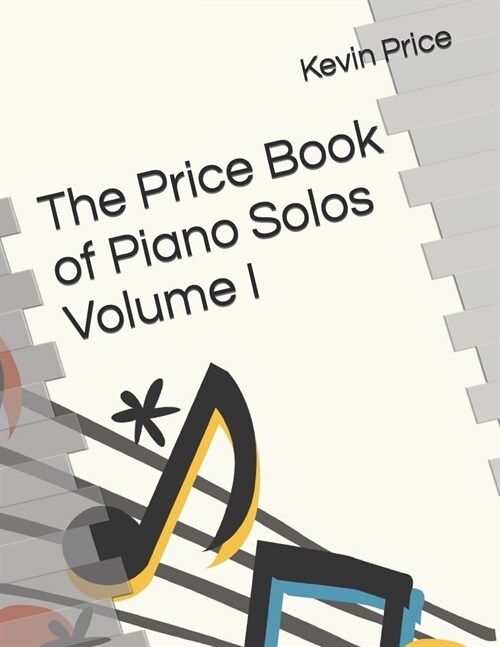 The Price Book of Piano Solos: Volume I (Paperback)