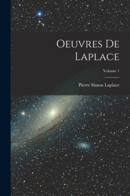 Oeuvres De Laplace; Volume 1 (Paperback)