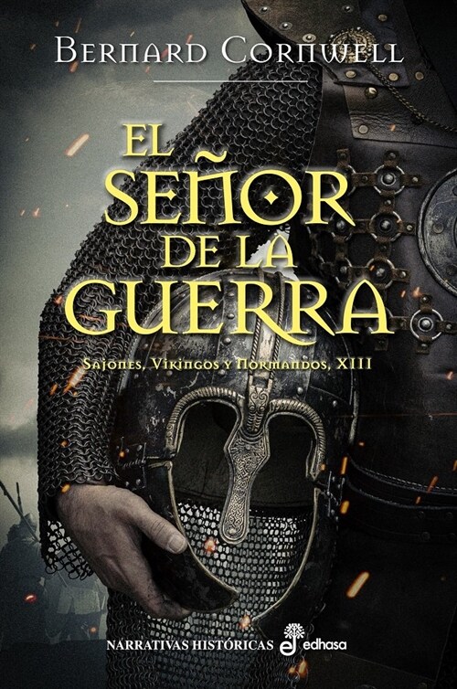 EL SENOR DE LA GUERRA XIII (Hardcover)