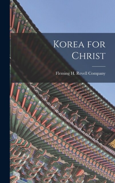 Korea for Christ (Hardcover)