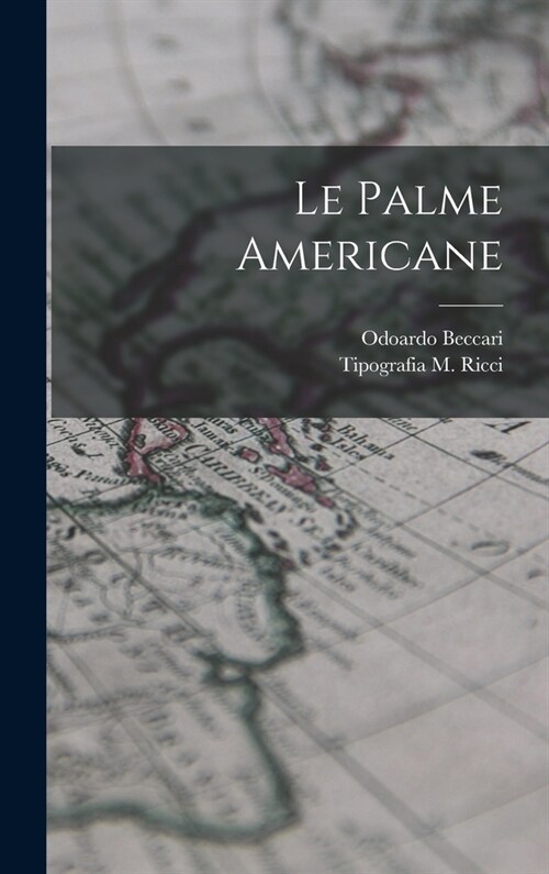 Le Palme Americane (Hardcover)