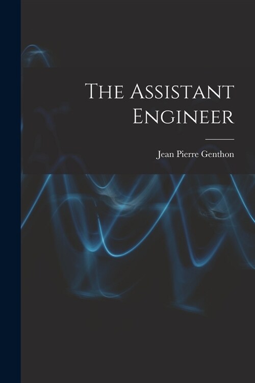 The Assistant Engineer (Paperback)