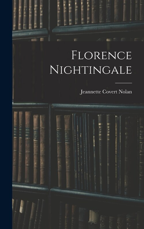 Florence Nightingale (Hardcover)