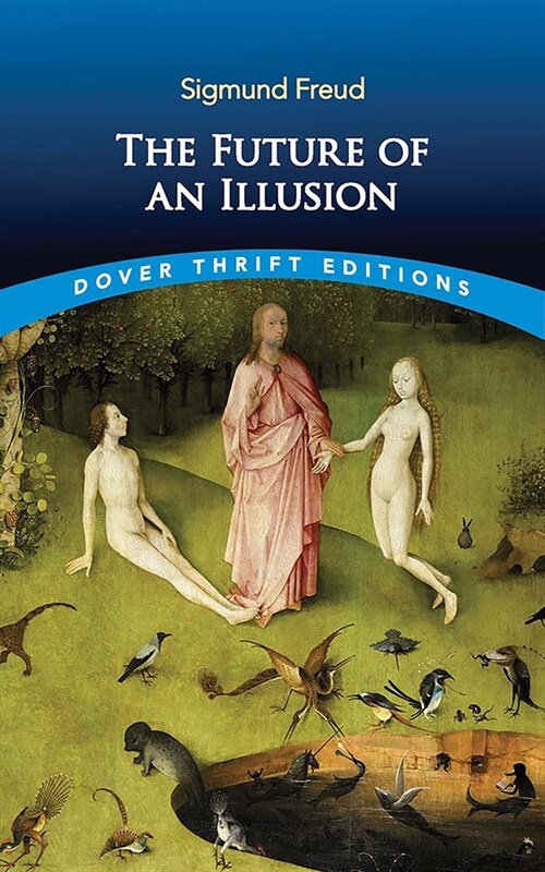 The Future of an Illusion (Paperback)