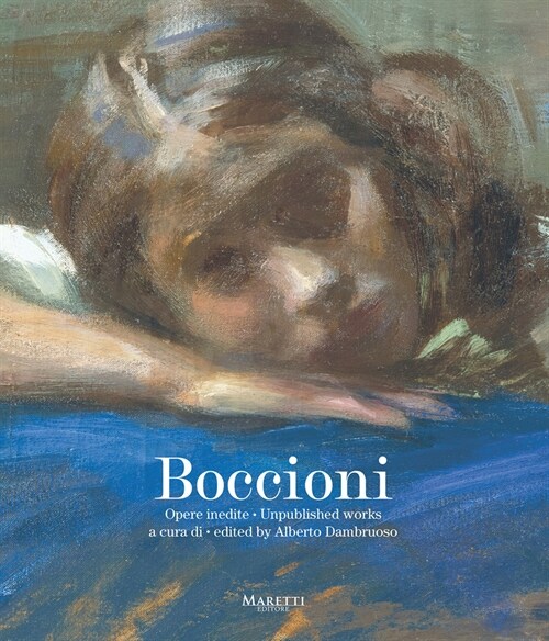Boccioni: Unpublished Works (Hardcover)