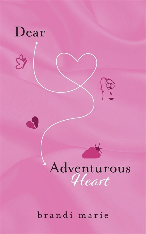 Dear Adventurous Heart (Paperback)