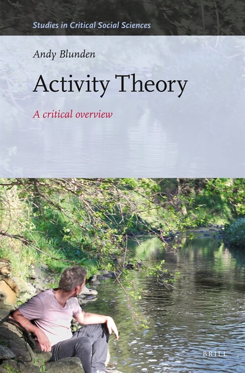 Activity Theory: A Critical Overview (Hardcover)