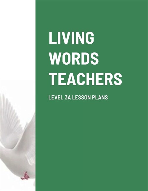 Living Words Teachers Level 3a Lesson Plans (Paperback)